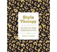 Style Therapy: 30 Days to Your Signature Style