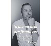 Styles Au-Delà Des Frontières:: Le Parcours d’un Maître de la Coiffure Française en Amérique