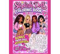 Stylish Doll Coloring Book for Kids: Volume 1: Coloring, Cut-Out Paper Doll & Fashion Dress-Up Activity for Creative Girls Ages 6-10