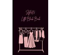 Stylist's Little Black Book: A Chic and Simple Address Book For Fashion stylists, Designers and Personal Shoppers to Organize Clients, Contacts, and Creative Collaborations