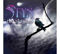 Styx - Live in Chicago