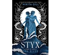 Styx: The River (Standard Edition): 2 (Goddesses of the Underworld)