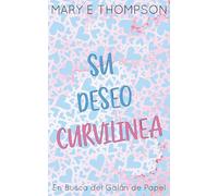 Su Deseo Curvilínea: Edición especial discreta