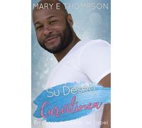 Su Deseo Curvilínea: Una novela romántica de una chica curvilínea en un pueblo pequeño (En Busca del Galán de Papel)