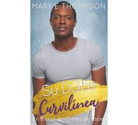 Su Dulce Curvilínea: Una novela romántica de una chica curvilínea en un pueblo pequeño (En Busca del Galán de Papel)