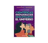 Su Espacio, Su Tiempo: Científicas Pioneras Que Descifraron El Universo / Her Space, Her Time: Científicas pioneras que descifraron el universo