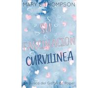 Su Fascinación Curvilínea: Edición especial discreta