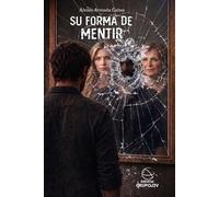 Su forma de mentir