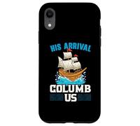 Su llegada Columb Us Columbus Day Cristóbal Colón Carcasa para iPhone XR