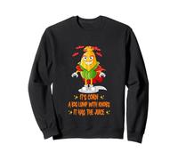Su maíz es un Gran Bulto con perillas Que Tiene el Jugo de Halloween Sudadera