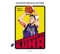 Su nombre es Luka: Una biografía novelada de Luka Dončić (CONTRA)