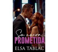 Su nueva prometida