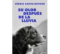 Su olor después de la lluvia (Sine Qua Non)