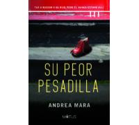 Su Peor Pesadilla