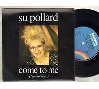 SU POLLARD - SU POLLARD - COME TO ME - 7 inch vinyl / 45
