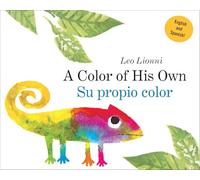 Su propio color (A Color of His Own, Spanish-English Bilingual Edition)