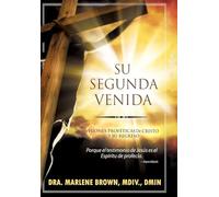 Su Segunda Venida