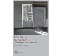 Su Spinoza. Corso novembre 1980 - marzo 1981 (Piccola biblioteca Einaudi. Big)
