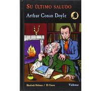Su último saludo (Sherlock Holmes / El Canon)
