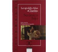 Su único hijo (CLÁSICOS CASTALIA. C/C.)