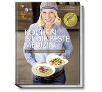 Su Vössing Be Kochen ist die beste Medizin: Gesund werden mit (Tapa dura)