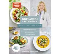 Su Vössing Hube Schlank Ganz einfach. - Mit Dr. med. Anne Fleck: So (Tapa dura)