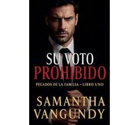 Su Voto Prohibido: 1 (Pecados de la Familia)