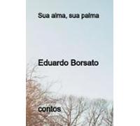 Sua Alma Sua Palma (ebook)