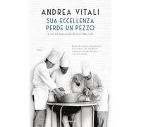 Sua Eccellenza perde un pezzo. I casi del maresciallo Ernesto Maccadò (Elefanti big)
