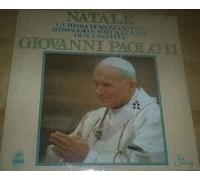 Sua Santità Giovanni Paolo 2 - Natale La Messa Di Mezzanotte Messaggio E Voti Augurali [LP]