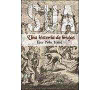 Sua. Una Historia De Brujas