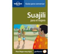 Suajili para el viajero (Swajili) 1 (Guías para conversar Lonely Planet)