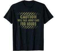 SUAN MEI ROU Caution Will Talk About Cars For Hours T Shirt Black L