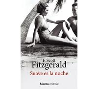 Suave es la noche | Francis Scott Fitzgerald, José Luis López Muñoz