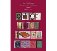 Suave Mechanicals: Essays on the History of Bookbinding. Volume 9