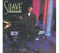Suave - To The Maxx