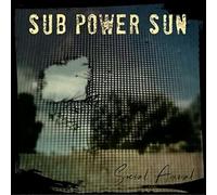 Sub Power Sun - Social Animal