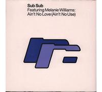 Sub Sub Ft Melaine - Aint No Love Aint No [Vinilo]