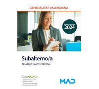TEMARIO PARTE ESPECIAL SUBALTERNO/A GENERALITAT VALENCIANA | Aa. Vv.