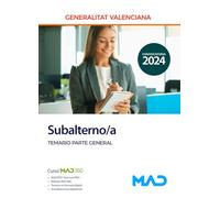Subalterno/a de la Generalitat Valenciana. Temario Parte General