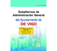 Subalterno De Administración General Del Ayuntamiento De Vigo. Temario