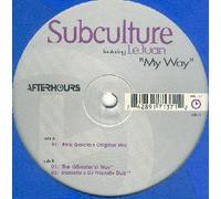 Subculture Feat Lejuan - My Way - Subculture Feat Lejuan 12"