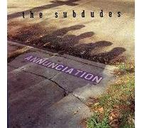 Subdudes - (What a World It Would Be Without) Poverty (UK Import)