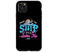 Sube al barco It's A Sisters Cruise Trip Sisters Cruising Carcasa para iPhone 11 Pro Max