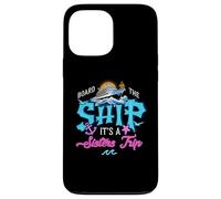 Sube al barco It's A Sisters Cruise Trip Sisters Cruising Carcasa para iPhone 13 Pro Max