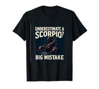 ¿Subestimar a un Escorpio? Gran Error Zodiaco Gráfico Camiseta
