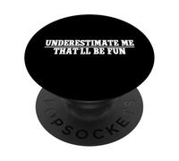 Subestimarme eso será Divertido Introvertido PopSockets PopGrip Adhesivo