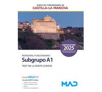 Subgrupo A1 de la Junta de Comunidades de Castilla-La Mancha. Test de la Parte Común