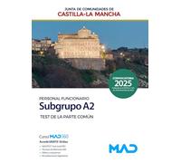 Subgrupo A2 de la Junta de Comunidades de Castilla-La Mancha. Test de la Parte Común