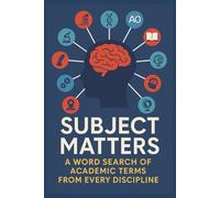 Subject Matters: A Word Search Of Academic Terms Form Every Discipline